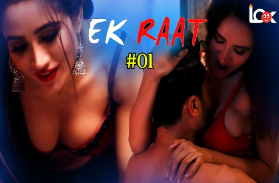 Ek Raat S01 E01 (2024) Hindi Hot Web Series Lookentertainment